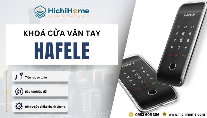 địa chỉ khóa cửa điện tử Hafele Hichihome