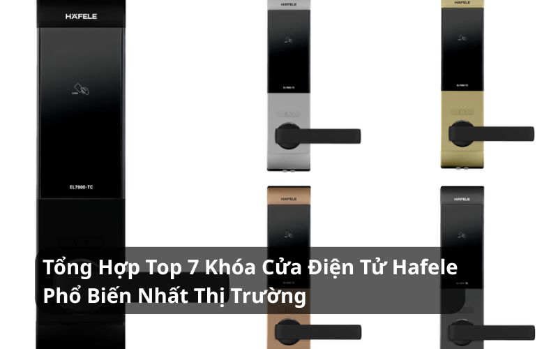 top khóa cửa điện tử hafele