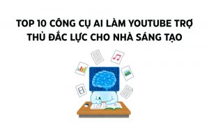công cụ ai làm youtube